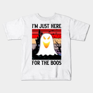 I'm Just Here For The Boos Kids T-Shirt